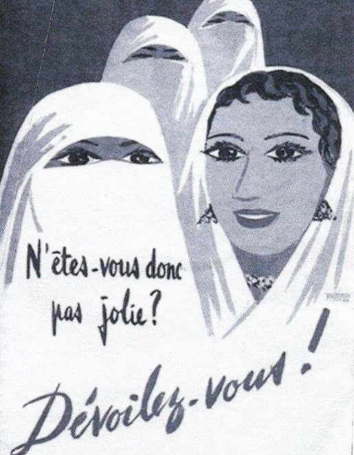 "ألست جميلة؟ انزعي حجابك": ملصق استعماري فرنسي كان يوزع خلال الثورة الجزائرية